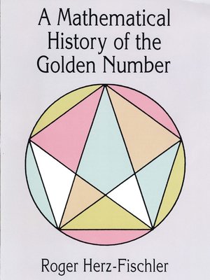 cover image of A Mathematical History of the Golden Number